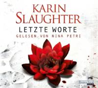 Letzte Worte, 6 Audio-CDs - Karin Slaughter