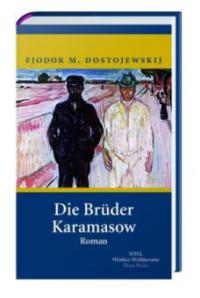 Die Brüder Karamasow - Fjodor M. Dostojewskij