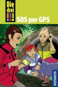 Die drei !!! - SOS per GPS - Mira Sol