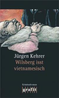 Wilsberg isst vietnamesisch - Jürgen Kehrer