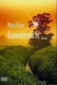 Diamantenlicht - Mary Ryan