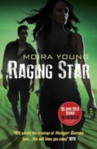 Raging Star - Moira Young