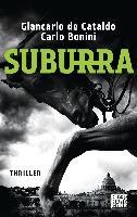 Suburra - Giancarlo De Cataldo, Carlo Bonini