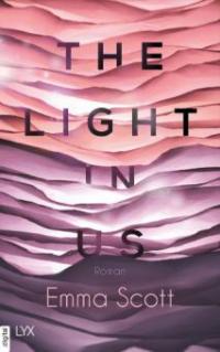 The Light in Us - Emma Scott