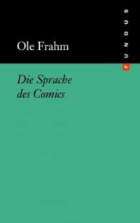 Die Sprache des Comics - Ole Frahm