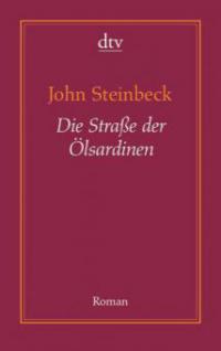 Die Straße der Ölsardinen - John Steinbeck