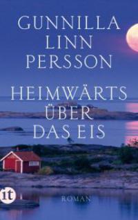 Heimwärts über das Eis - Gunilla Linn Persson