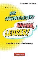 Nur Lernbegleiter? Unsinn, Lehrer! - Michael Felten