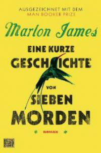 Eine kurze Geschichte von sieben Morden - Marlon James