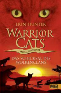 Warrior Cats - Special Adventure. Das Schicksal des WolkenClans - Erin Hunter