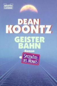 Geisterbahn - Dean R. Koontz