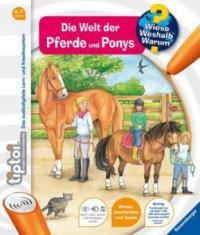 Die Welt der Pferde und Ponys - Inka Friese