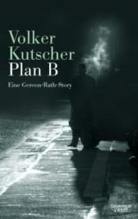 Plan B - Volker Kutscher