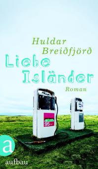 Liebe Isländer - Huldar Breiðfjörð