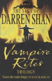 Vampire Rites Trilogy - Darren Shan