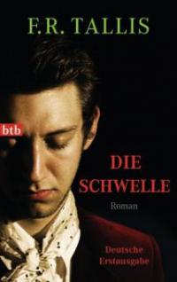 Die Schwelle - Frank R. Tallis