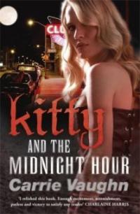Kitty and the Midnight Hour - Carrie Vaughn