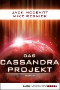 Das Cassandra-Projekt - Mike Resnick, Jack McDevitt