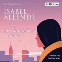Ein unvergänglicher Sommer - Isabel Allende