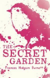 Secret Garden - Frances Hodgson Burnett