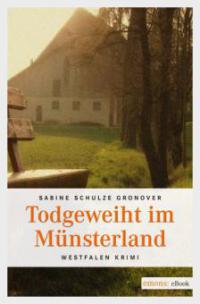 Todgeweiht in Münsterland - Sabine Schulze Gronover