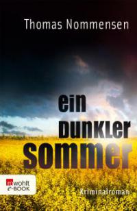Ein dunkler Sommer - Thomas Nommensen