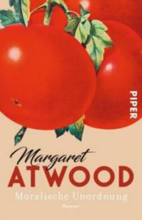 Moralische Unordnung - Margaret Atwood