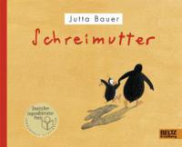 Schreimutter - Jutta Bauer