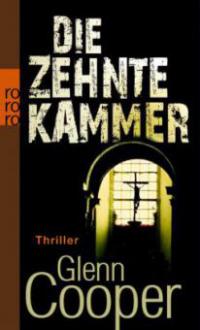 Die zehnte Kammer - Glenn Cooper