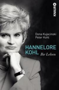 Hannelore Kohl - Peter Kohl, Dona Kujacinski