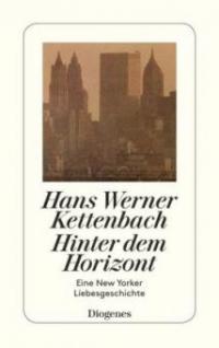 Hinter dem Horizont - Hans Werner Kettenbach