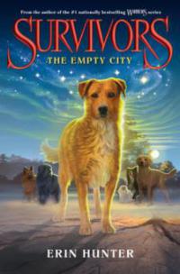 Survivors #1: The Empty City - Erin Hunter