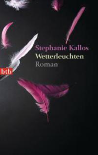 Wetterleuchten - Stephanie Kallos