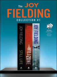 The Joy Fielding Collection #1 - Joy Fielding