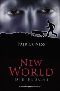 Die Flucht - Patrick Ness
