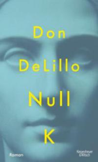 Null K - Don DeLillo