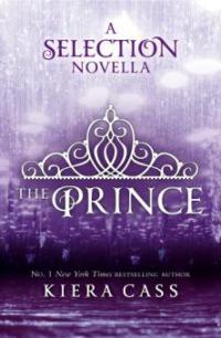 The Prince (The Selection Novellas, Book 1) - Kiera Cass