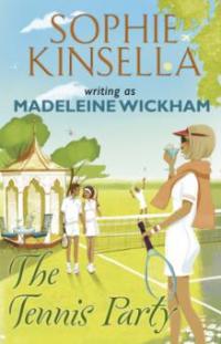 The Tennis Party - Madeleine Wickham, Sophie Kinsella