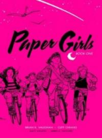Paper Girls (2015), Book One - Brian K. Vaughan