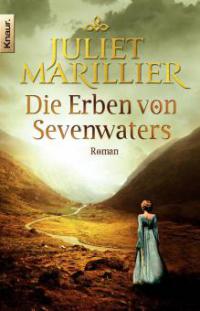 Die Erben von Sevenwaters - Juliet Marillier