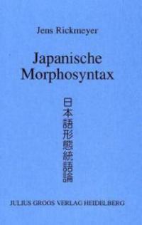 Japanische Morphosyntax - Jens Rickmeyer