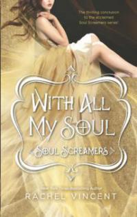 With All My Soul - Rachel Vincent