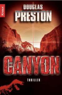 Der Canyon - Douglas Preston