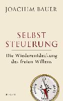 Selbststeuerung - Joachim Bauer