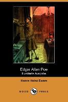 Edgar Allan Poe (Die Dichtung, Band XLII) (Illustrierte Ausgabe) (Dodo Press) - Hanns Heinz Ewers