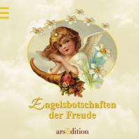 Engelsbotschaften der Freude - 