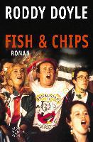 Fish & Chips - Roddy Doyle