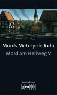 Mords.Metropole.Ruhr - Helene Tursten, Gabriella Wollenhaupt, Jussi Adler-Olsen