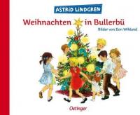 Weihnachten in Bullerbü - Ilon Wikland, Astrid Lindgren