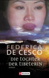 Die Tochter der Tibeterin - Federica De Cesco